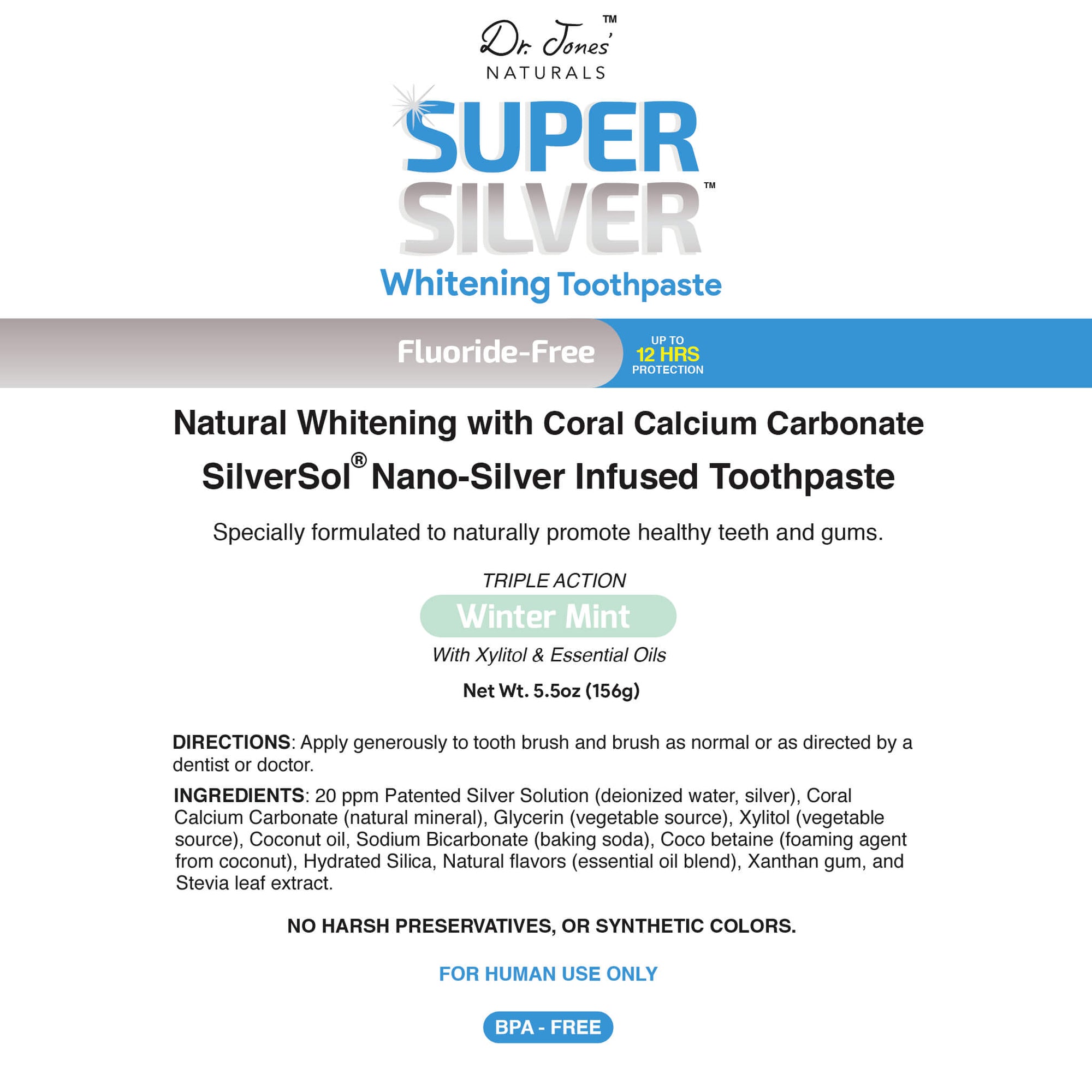  SuperSilver Whitening Toothpaste With Coral Calcium Carbonate Directions and Ingredients